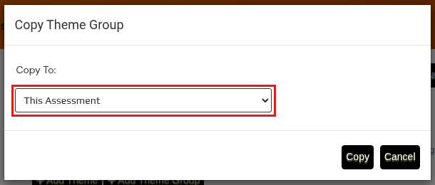 Copy Theme Group dialog with Copy To dropdown