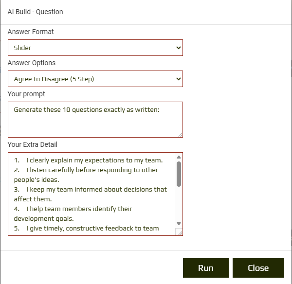 AI Build - Question dialog with Answer Format, Answer Options, Your prompt, and Your Extra Detail filled in, and the Run button